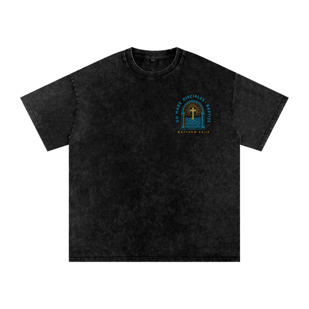 Go Therefore & Make Disciples — Vintage Acid Wash